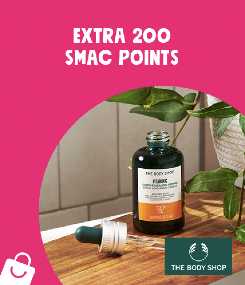 The Body Shop: EXTRA 200 SMAC Points